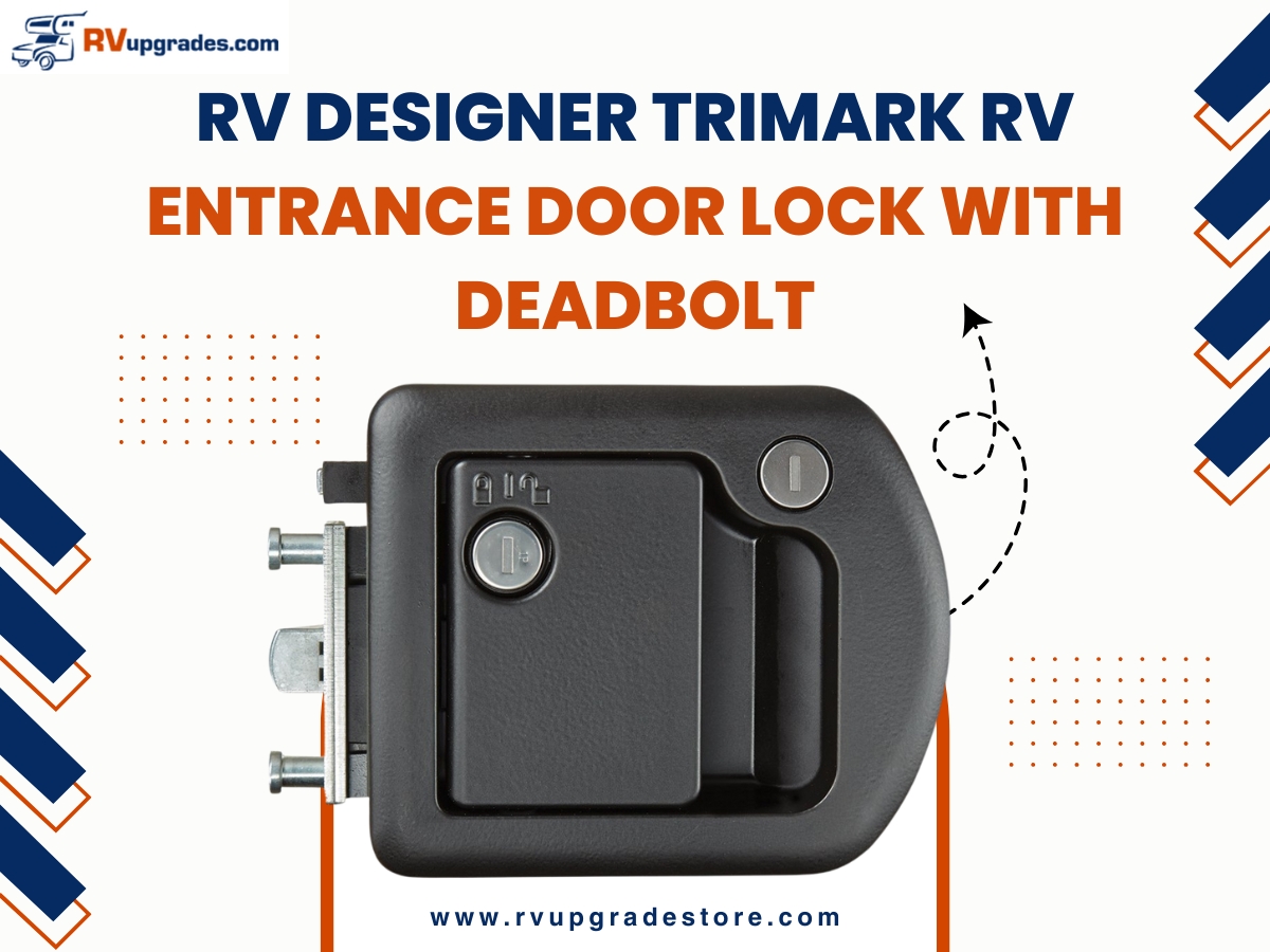 RV Designer TriMark RV Entrance Door Lock With Deadbolt